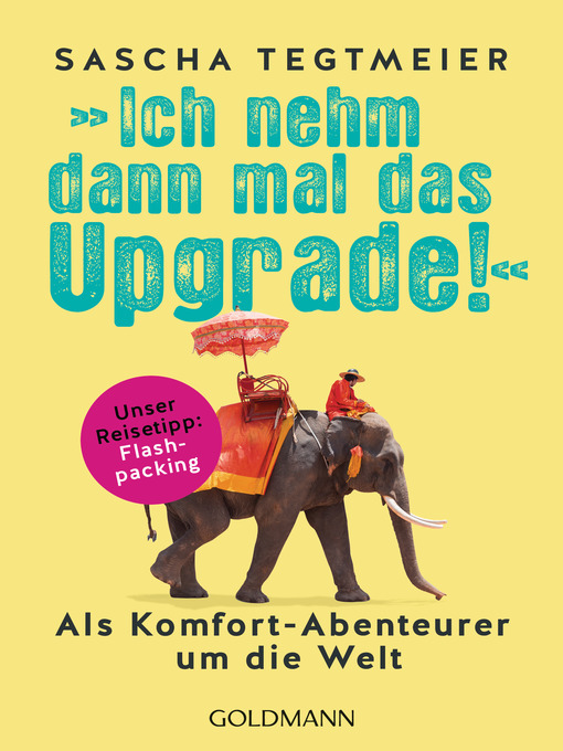 Title details for Ich nehm dann mal das Upgrade by Sascha Tegtmeier - Available